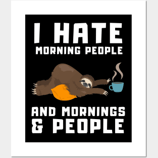 Morning People Funny Coffee Sloth Gift Posters and Art